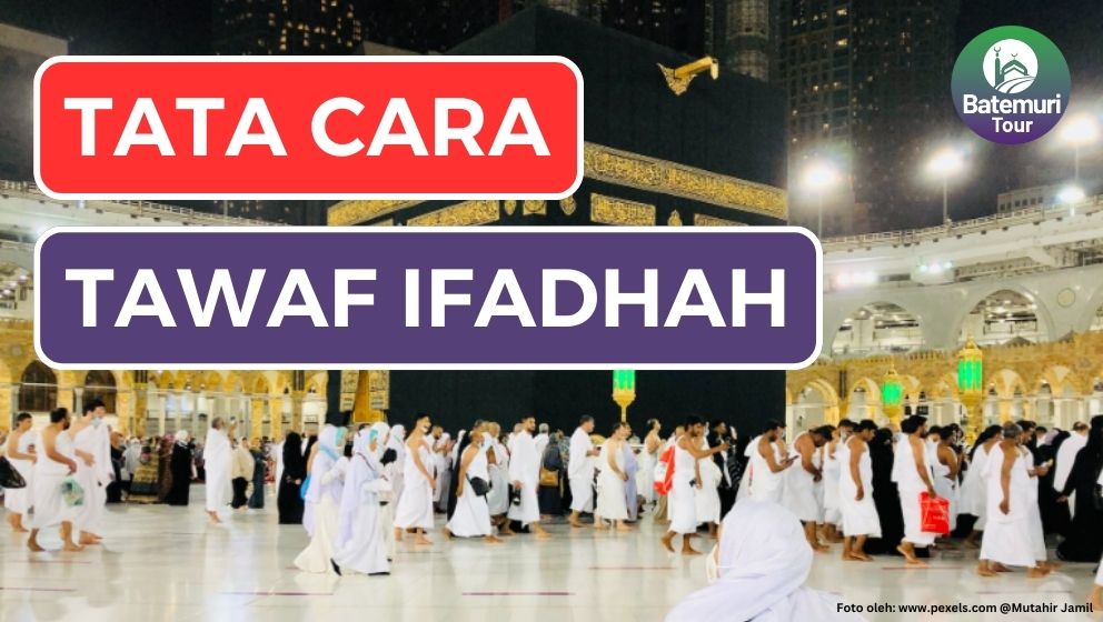 Tawaf Ifadhah: Tata Cara Memenuhi Rukun Haji Putaran Awal Hingga Akhir